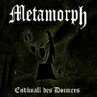 Metamorph (GER-1) : Endknall des Donners Metamorph (GER-1) : Endknall des Donners